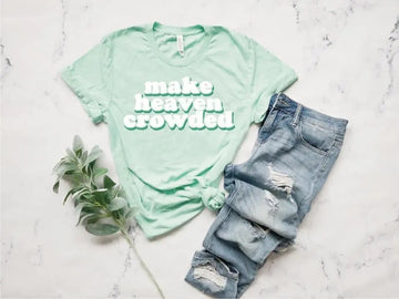 Make Heaven Crowded T-Shirt Avenue 413 Boutique